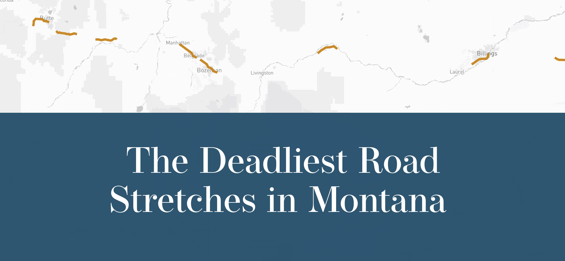 The Deadliest Road Stretches in Montana
